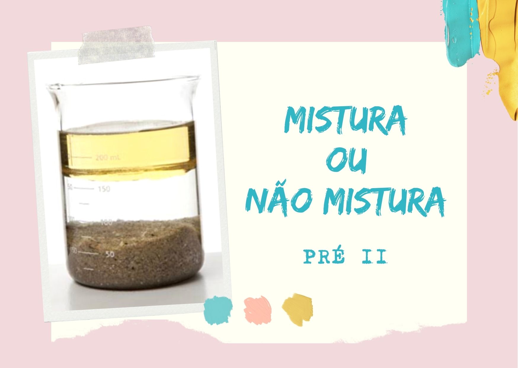 Mistura ou Não Mistura?